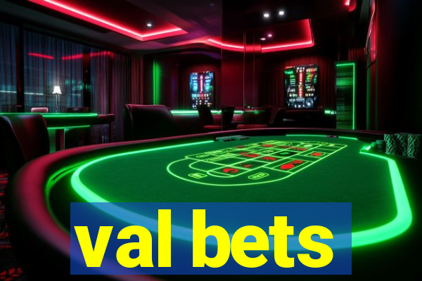 val bets